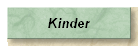 Kinder